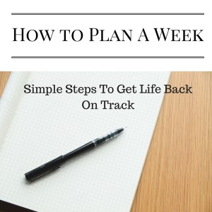 How To Plan A Week